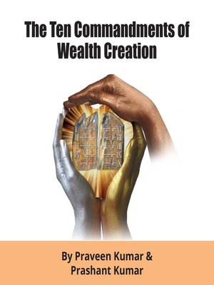 cover image of The Ten Commandments of Wealth Creation